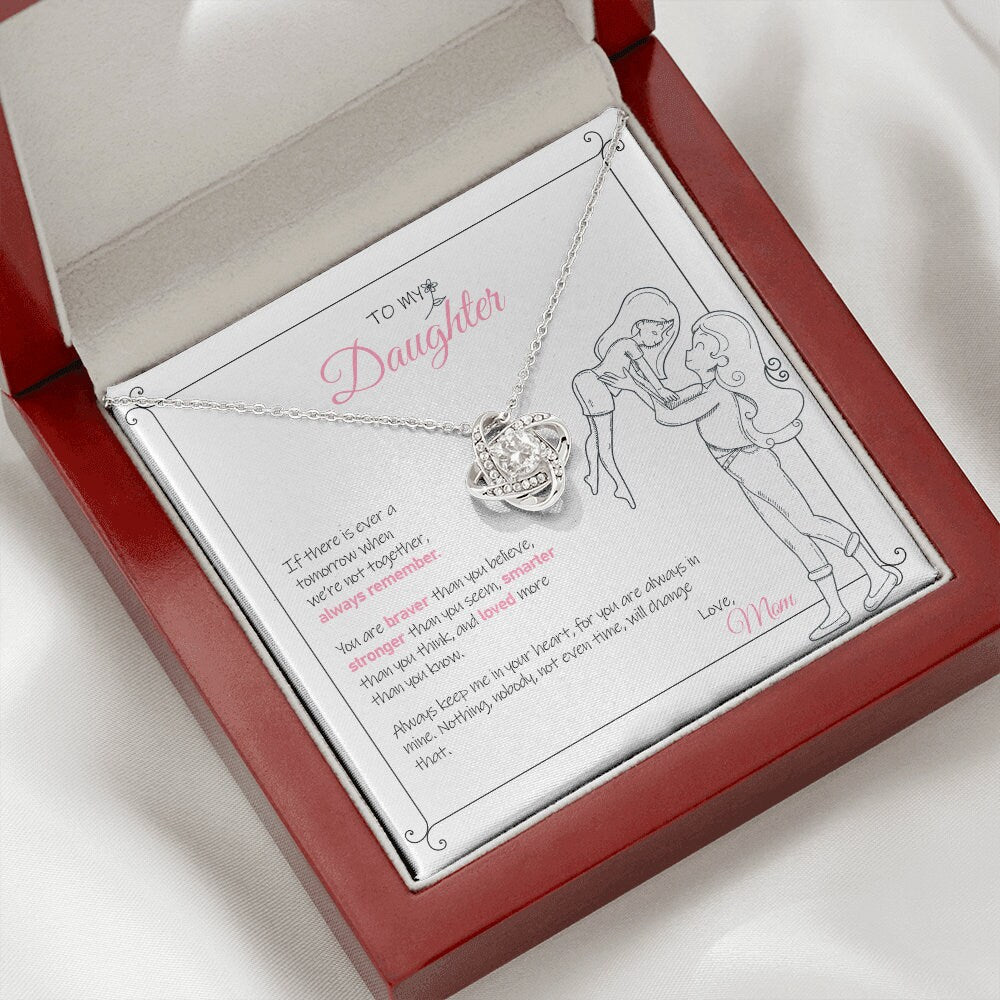 Meine Tochter – Liebe Mama – Mutiger, Stärker – Love Knot